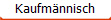 Kaufmännisch